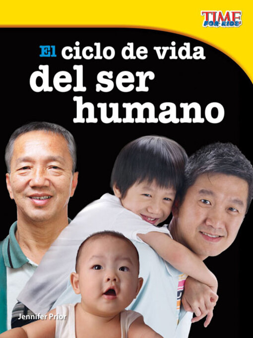 Title details for El ciclo de vida del ser humano by Jennifer Prior - Available